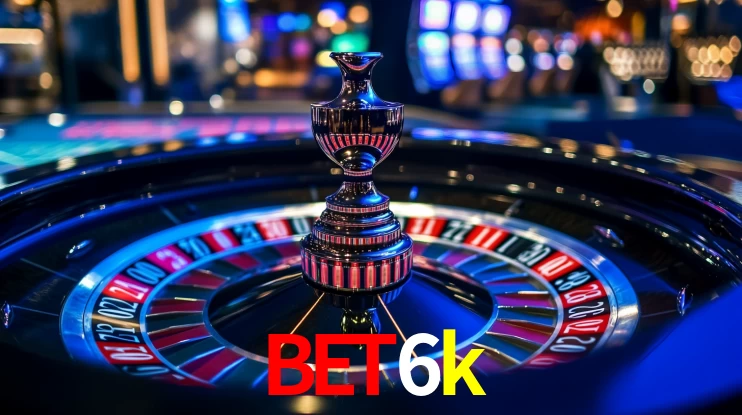 Sinta a adrenalina dos jogos de cassino com bet6k